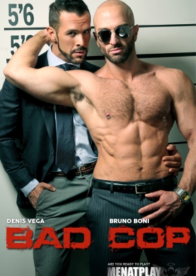 Bad Cop - Bruno Boni and Denis Vega Capa